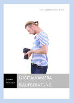 Digitalkamera-Kaufberatung